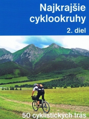 Najkrajie cyklookruhy na Slovensku
